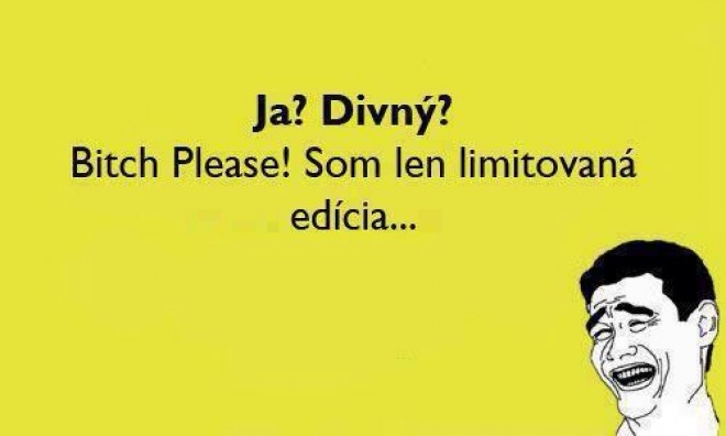 Nie som divn :D