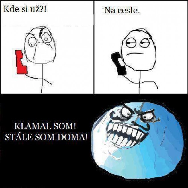 Aj vy to tak rob�te ? :D