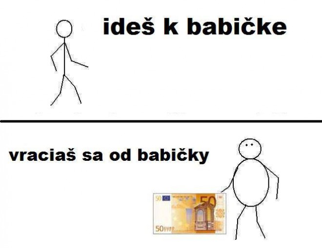 E�te, �e ich m�me :)