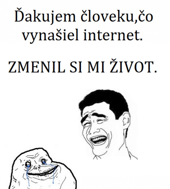 Forever alone