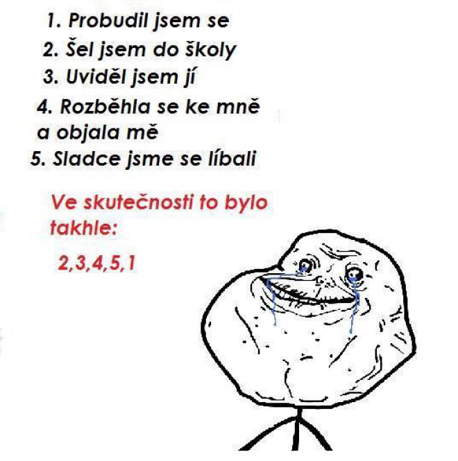 Forever alone